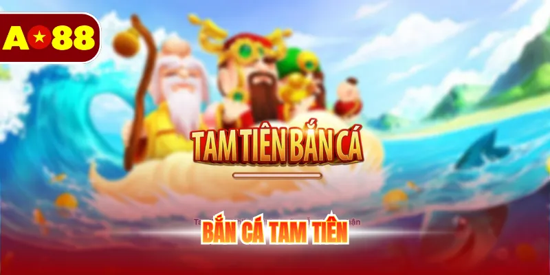 Bắn Cá Tam Tiên AO88 - Game Hấp Dẫn Gây Sốt Thị Trường 1 Bắn cá tam tiên