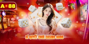 Bí quyết chơi casino AO88