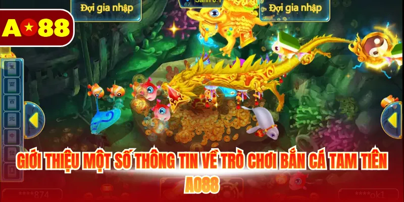 Bắn Cá Tam Tiên AO88 - Game Hấp Dẫn Gây Sốt Thị Trường 2 Giới thiệu một số thông tin về trò chơi bắn cá tam tiên AO88