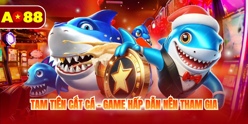Bắn Cá AO88 4 Tam Tiên Cắt Cá - Game hấp dẫn nên tham gia